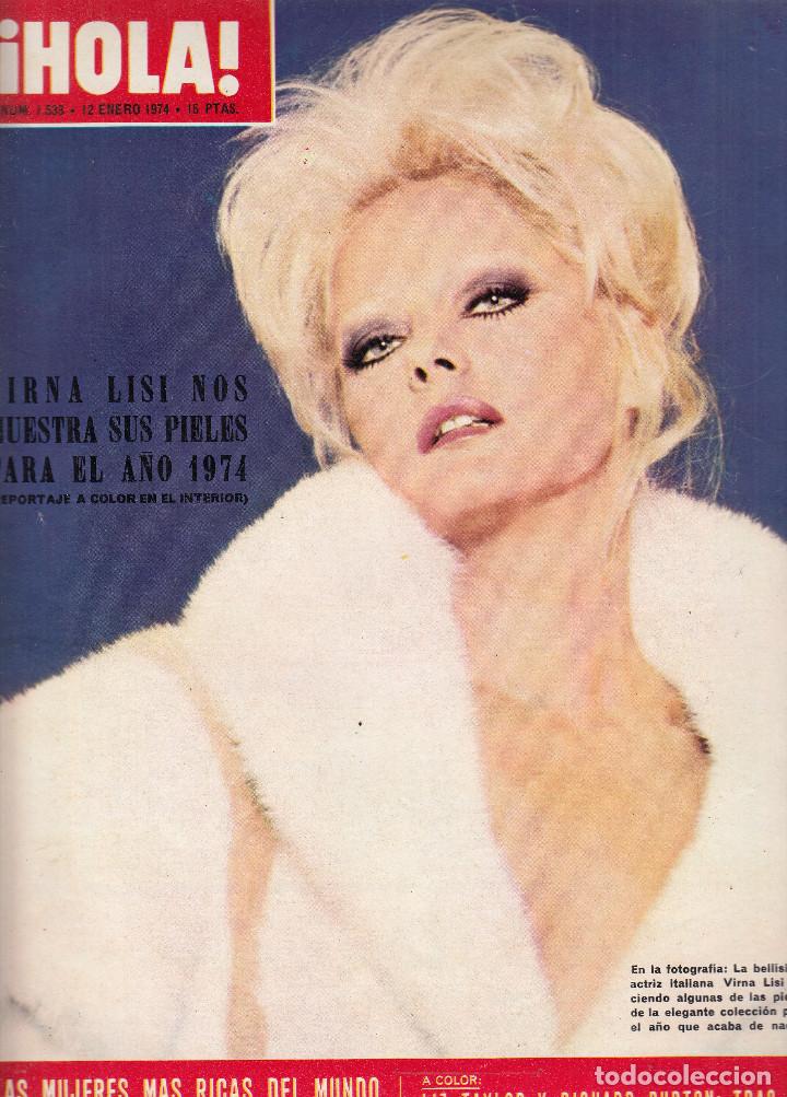 Coleccionismo de Revista Hola: REVISTA HOLA N&ordm; 1533 A&Ntilde;O 1974. VIRGINIA LISI. LIZ TAYLOR Y RICHAR RICHAR BURTON. BRIGITE BARDOT.