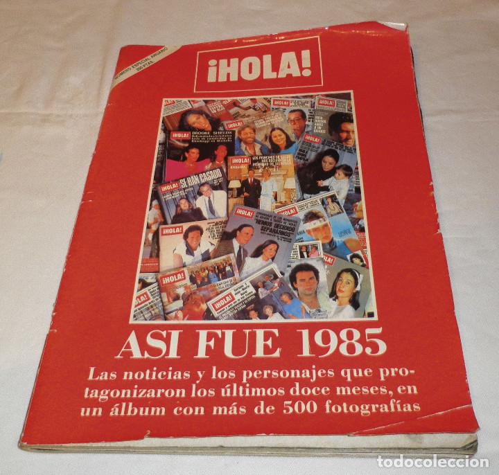 Sammeln von Zeitschriften &iexcl;Hola!: hola numero especial anuario (asi fue 1985)