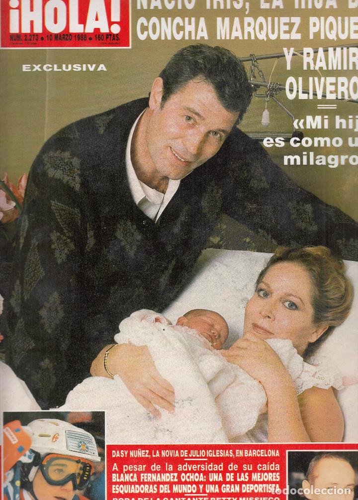 Sammeln von Zeitschriften &iexcl;Hola!: REVISTA HOLA N&ordm; 2273 A&Ntilde;O 1988. HIJO DE CONCHA PIQUER Y RAMIRO ALIVEROS. BLANCA FERNANDEZ OCHOA.