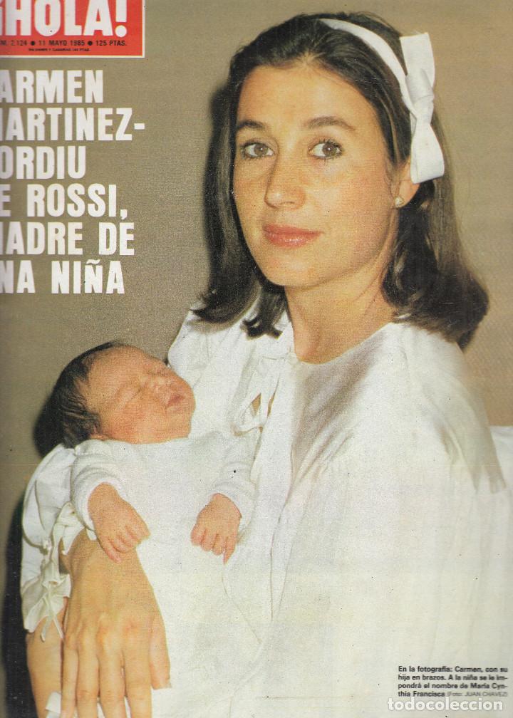 Coleccionismo de Revista Hola: REVISTA HOLA N&ordm; 2124 A&Ntilde;O 1985. CARMEN MARTINEZ-BORDIU DE ROSSI, MADRE DE UNA NI&Ntilde;A.
