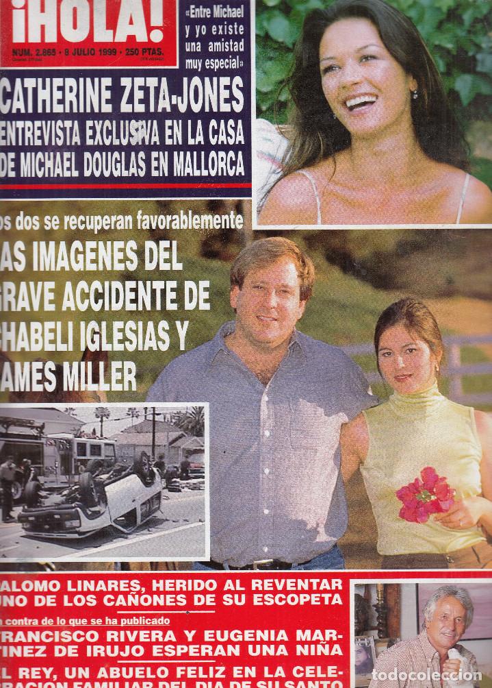 Sammeln von Zeitschriften &iexcl;Hola!: REVISTA HOLA N&ordm; 2865 A&Ntilde;O 1999. CATHERINE ZETA-JONES. PALOMO LINARES. FRANCISCO RIVERA Y EUGENIA.