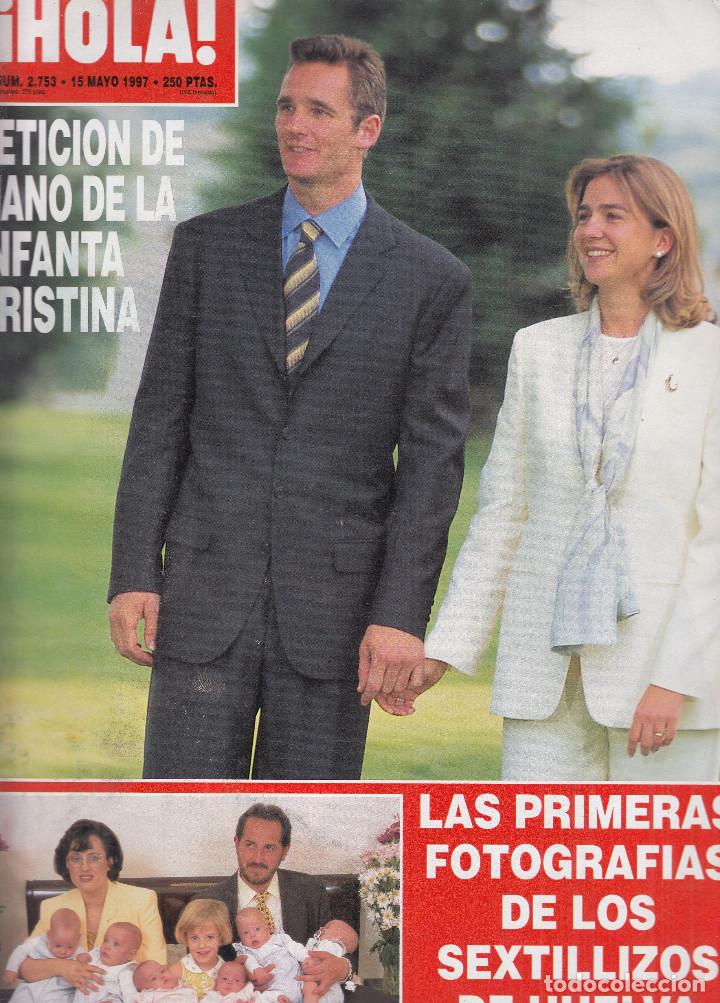 Coleccionismo de Revista Hola: REVISTA HOLA N&ordm; 2753 A&Ntilde;O 1997. PETICION DE MANO DE LA INFANTA CRISTINA. SEXTILLIZOS DE HUELVA.