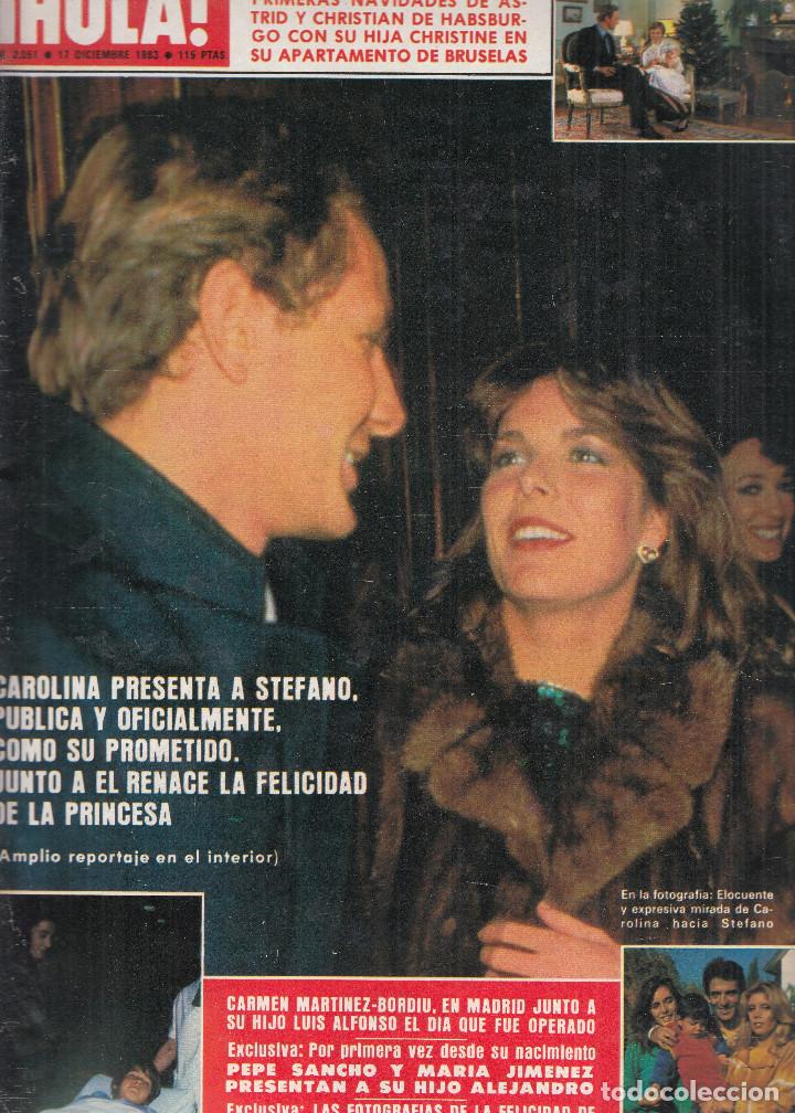 Coleccionismo de Revista Hola: REVISTA HOLA N&ordm; 2051 A&Ntilde;O 1983. CAROLINA DE MONACO Y STENAFO. ASTRID Y CHRISTINA DE HASBSBURGO.