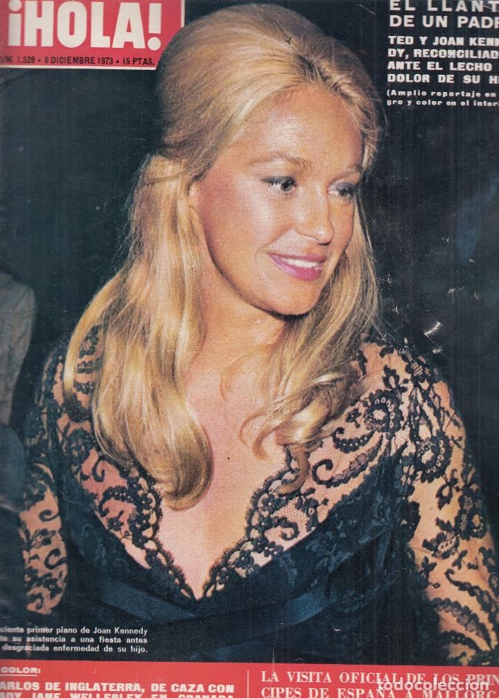 Coleccionismo de Revista Hola: REVISTA HOLA N&ordm; 1528 A&Ntilde;O 1973. JOAN KENNEDY. CARLOS DE INGLATERRA. REINA DE SKKIM. MIS MUNDO.