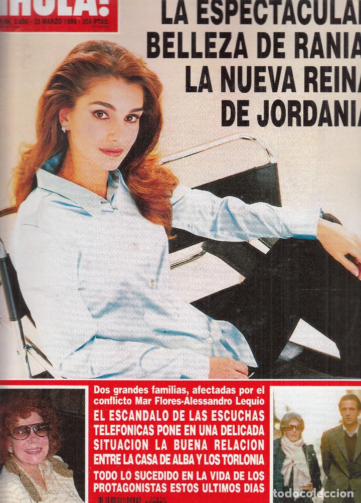 Coleccionismo de Revista Hola: REVISTA HOLA N&ordm; 2850 A&Ntilde;O 1999. RENIA DE JORDANIA. MAR FLORES Y ALESSANDRO LEQUIO. DUQUESA DE ALBA.