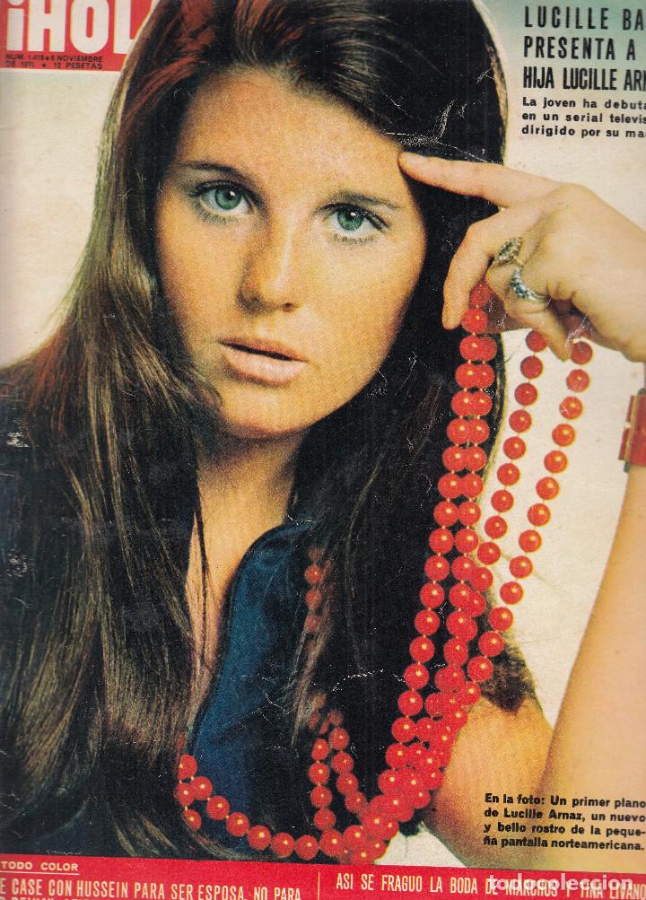 Coleccionismo de Revista Hola: REVISTA HOLA N&ordm;N 1419 A&Ntilde;O 1971. LUCILLE ARNAZ. MUNA DE JORDANIA. ROCIO DURCAL. MARIA DORIA.