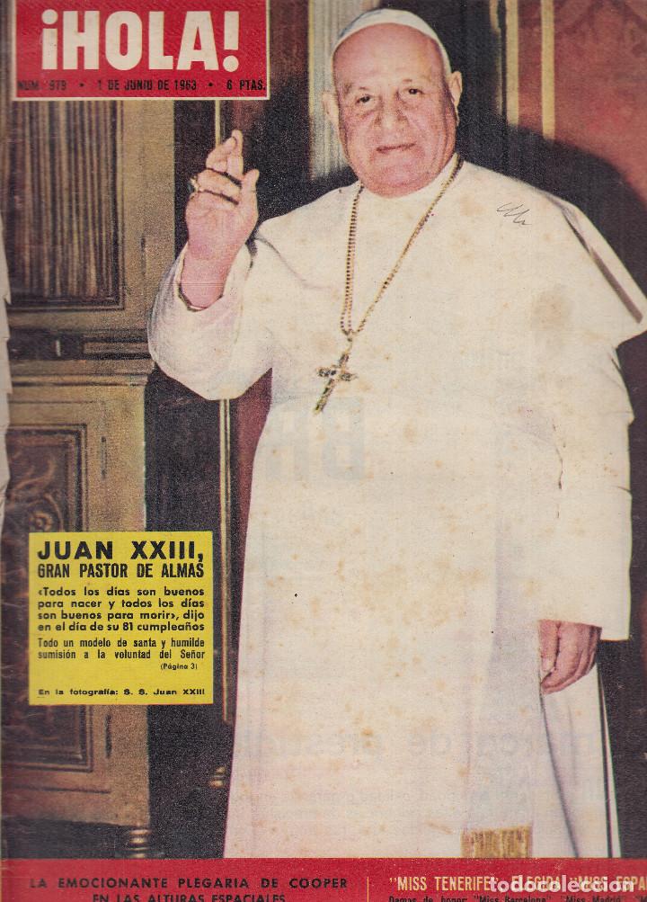 Coleccionismo de Revista Hola: REVISTA HOLA N&ordm; 979 A&Ntilde;O 1963. JUAN XXIII. CLAUSURA DEL FESTIVA DE CANNES. MIS TENERIFE MISS ESPA&Ntilde;A.