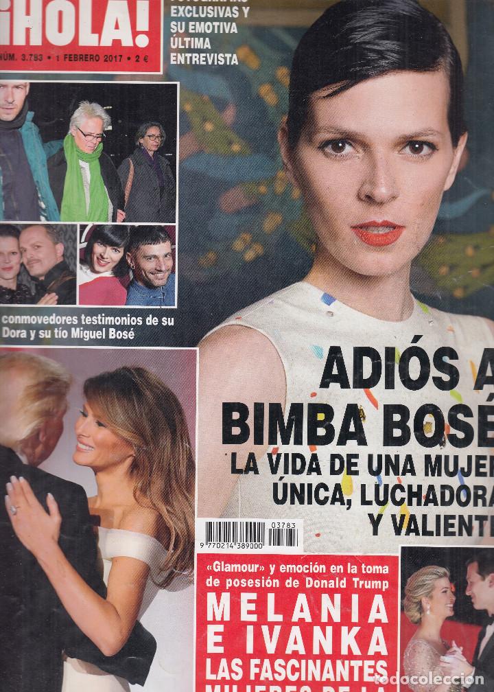 Collection Magazine &iexcl;Hola!: REVISTA HOLA N&ordm; 3783 A&Ntilde;O 2217. ADI&Oacute;N A BIMBA BOSE. MELANIA E IVANKA. POSESION DONALD TRUMP.