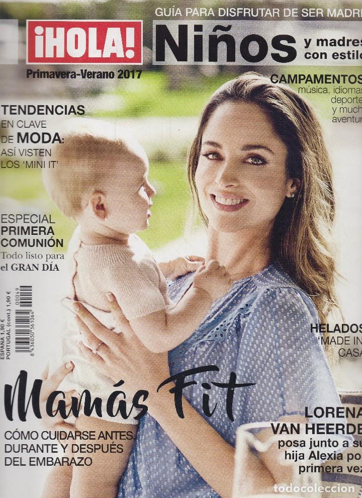 Collectionnisme de Magazine &iexcl;Hola!: HOLA NI&Ntilde;OS 2017 Lorena Van Heerde Miss Espa&ntilde;a 2001 Spain magazine REVISTA