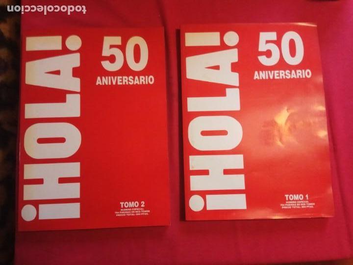 Collectionnisme de Magazine &iexcl;Hola!: &iexcl; HOLA ! 50 ANIVERSARIO - 2 TOMOS.