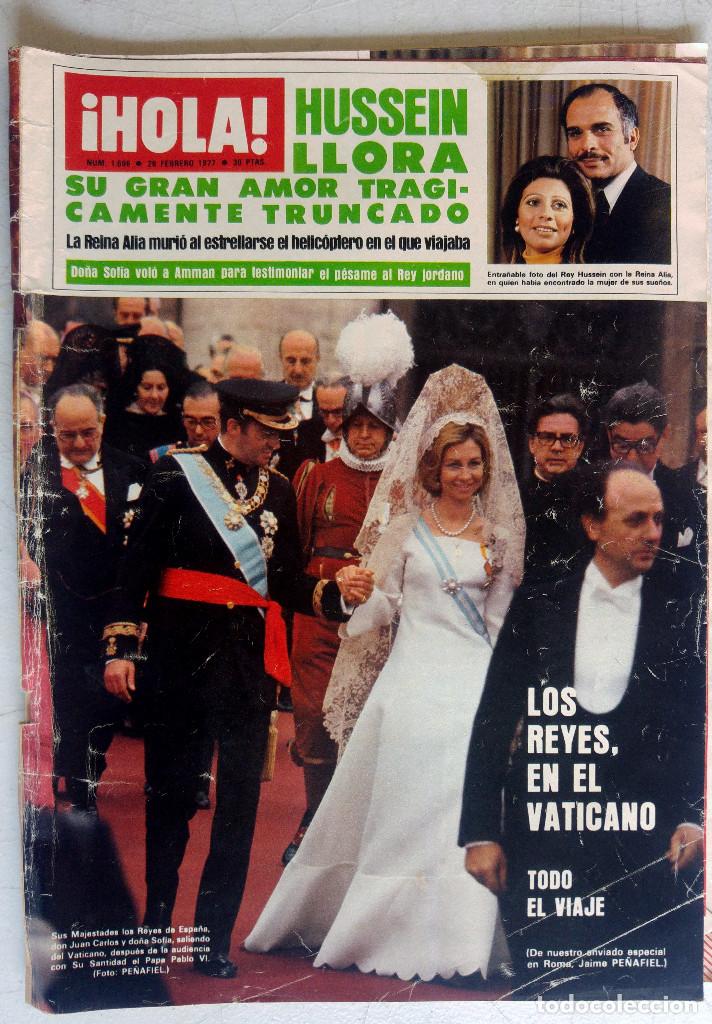 Coleccionismo de Revista Hola: HOLA. REYES EN EL VATICANO, HUSSEIN LLORA LA MUERTE REINA ALIA, BJORN BORG, CAROLINA MONACO