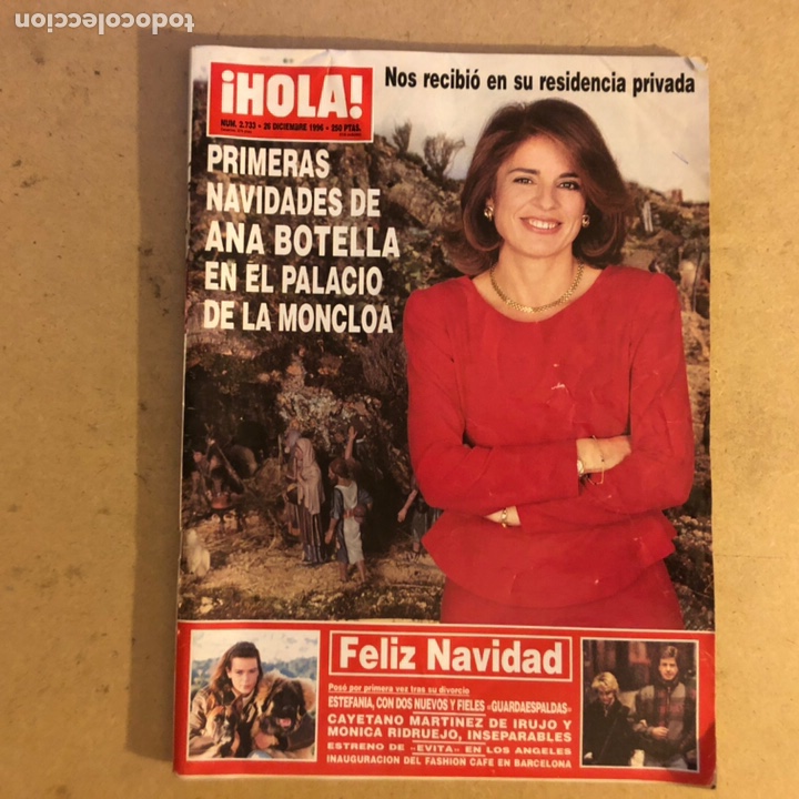 Coleccionismo de Revista Hola: &iexcl;HOLA! N&deg;2733 (DICIEMBRE, 1996). ANA BOTELLA, ESTEFAN&Iacute;A DE M&Oacute;NACO, CAYETANO MART&Iacute;NEZ DE