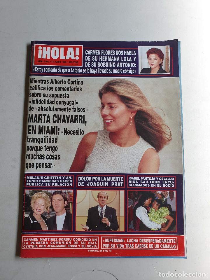 Sammeln von Zeitschriften &iexcl;Hola!: HOLA. 15 Junio 1995. NUM. 2653. I. PANTOJA, MARTA CHAVARRI, Antonio Banderas, VER SUMARIO EN FOTOS