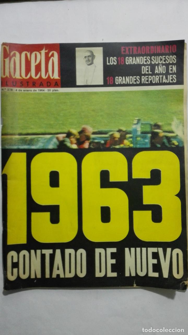 Collectionnisme de Magazine &iexcl;Hola!: REVISTA GACETA ILUSTRADA, N&ordm; 378 - ENERO 1964, 1963 CONTADO DE NUEVO