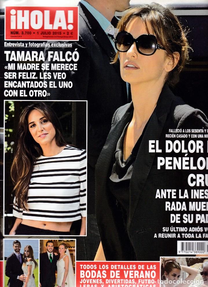 Collectionnisme de Magazine &iexcl;Hola!: &iexcl;HOLA! - N&ordm; 3.700 / 1 JULIO  2015