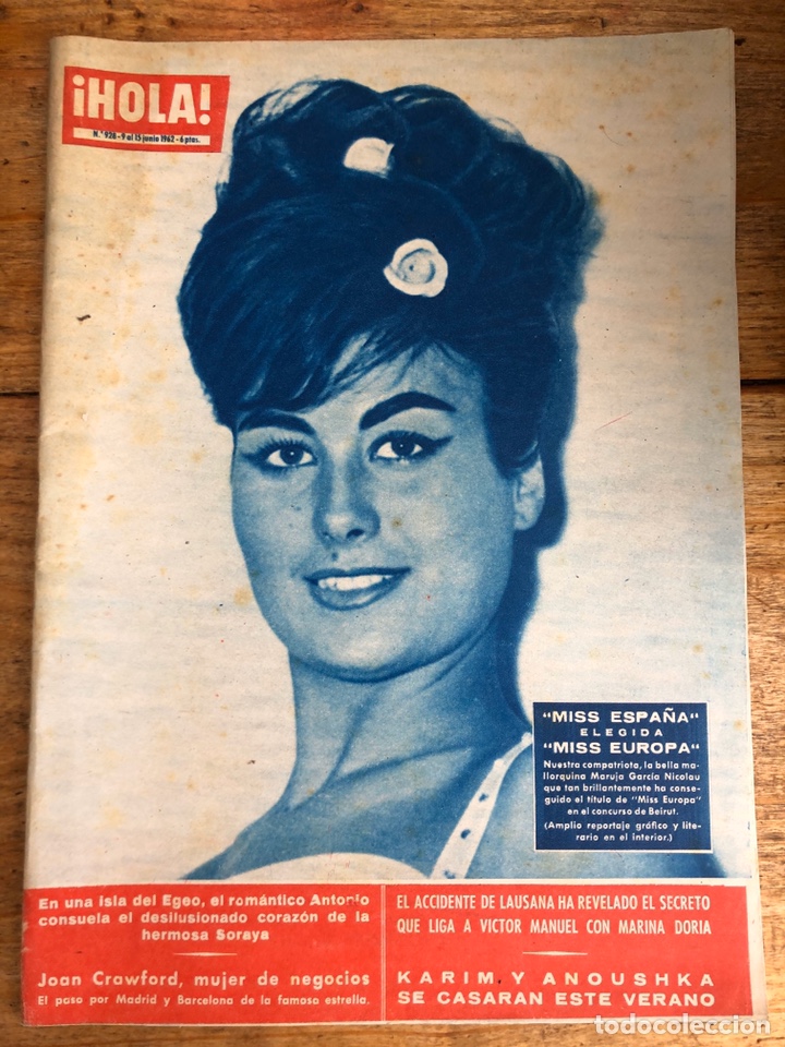 Coleccionismo de Revista Hola: HOLA 1962 N&ordm; 928 MISS ESPA&Ntilde;A A MISS EUROPA MARUJA GARCIA, DO&Ntilde;A SOF&Iacute;A CONVERTIDA AL CATOLICISMO .