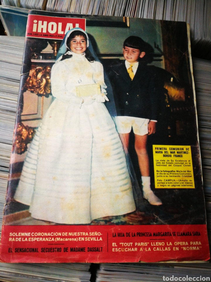 Coleccionismo de Revista Hola: REVISTA HOLA!- 1&deg;COMUNI&Oacute;N MARIA DEL MAR MART&Iacute;NEZ-BORDIU FRANCO, N&deg;1032,1964.