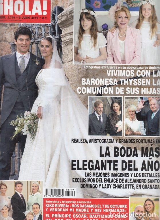 Coleccionismo de Revista Hola: REVISTA HOLA N&ordm; 3749 A&Ntilde;O 2016. BODA HIJAS BARONESAS THYSSEN. BODA ALEJANDRO SANTO Y LADY CHARLOTTE.