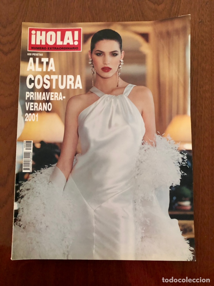 Collectionnisme de Magazine &iexcl;Hola!: REVISTA HOLA EXTRAORDINARIO DE LA MODA ALTA COSTURA 2001