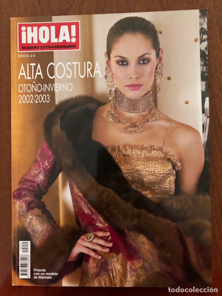 Collectionnisme de Magazine &iexcl;Hola!: REVISTA HOLA EXTRAORDINARIO DE LA MODA ALTA COSTURA 2002 - 2003