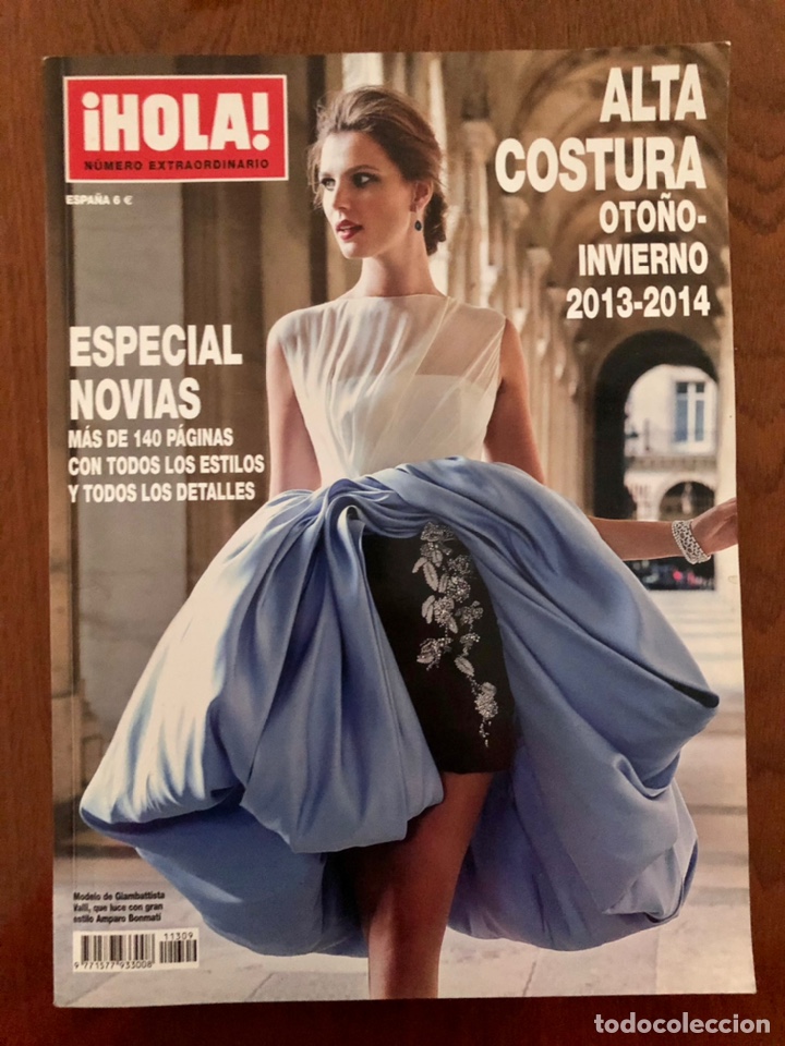 Collectionnisme de Magazine &iexcl;Hola!: REVISTA HOLA EXTRAORDINARIO DE LA MODA ALTA COSTURA 2013 -2014