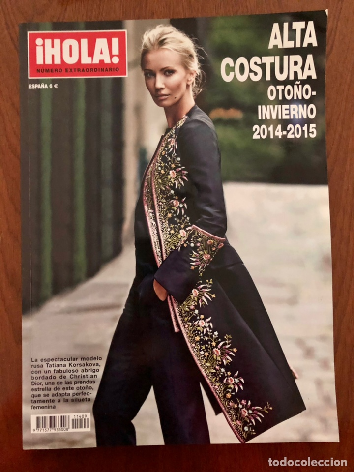 Collectionnisme de Magazine &iexcl;Hola!: REVISTA HOLA EXTRAORDINARIO DE LA MODA ALTA COSTURA 2014 -2015