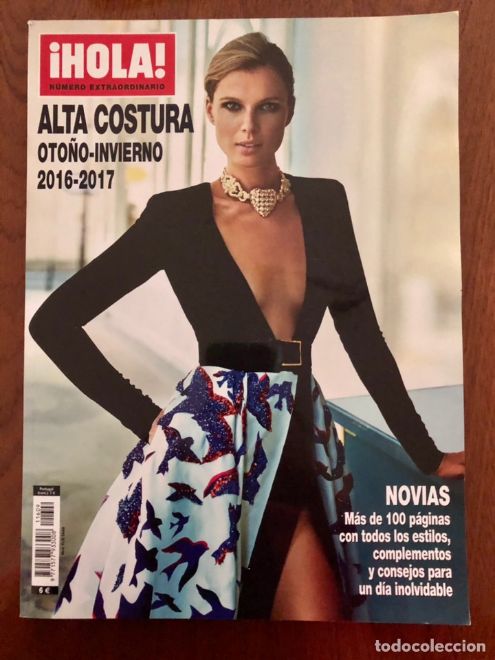 Collectionnisme de Magazine &iexcl;Hola!: REVISTA HOLA EXTRAORDINARIO DE LA MODA ALTA COSTURA 2016 -2017