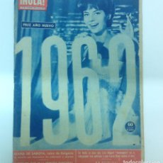 Coleccionismo de Revista Hola: REVISTA HOLA DEL 30 DICIEMBRE DE 1962. FELIZ AÑO NUEVO, NUMERO 905. Lote 236019485