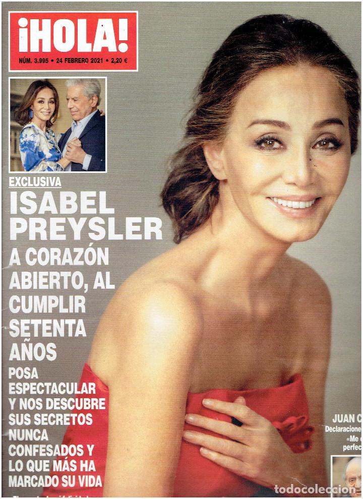 Coleccionismo de Revista Hola: REVISTA: &iexcl;HOLA!. N&ordm; 3995. ISABEL PREYSLER/EL REY JUAN CARLOS, PUBLICIDAD/ 24/02/ 2021.