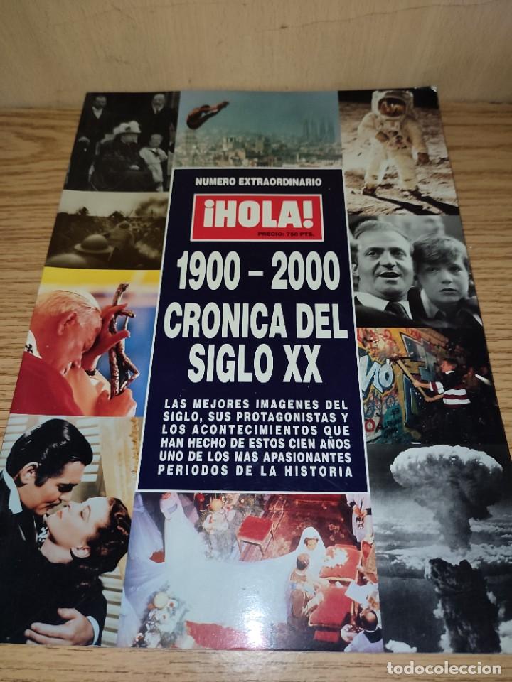 Collectionnisme de Magazine &iexcl;Hola!: HOLA: CR&Oacute;NICA DEL SIGLO XX