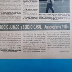 Coleccionismo de Revista Hola: ROCIO JURADO Y SERGIO CASAL - AUTOPOPULARES 1987- RECORTE - AÑO 1987