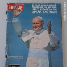 Coleccionismo de Revista Hola: REVISTA HOLA EL PAPA JUAN PABLO II PEREGRINO EN ESPAÑA 6 DE NOVIEMBRE DE 1982 175 PAGINAS