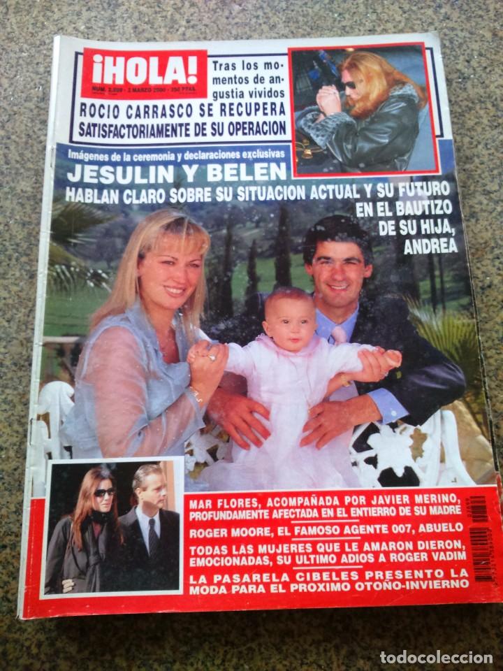 Collezionismo di Rivista &iexcl;Hola!: REVISTA HOLA - N&ordm; 2899 -- 2 DE MARZO 2000 -- JESULIN Y BELEN HABLAN SOBRE SU SITUACION --