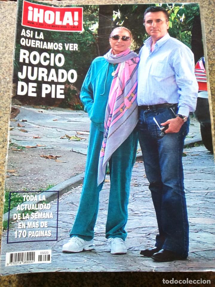 Sammeln von Zeitschriften &iexcl;Hola!: REVISTA HOLA - N&ordm; 3223 -- 10 DE MAYO 2006 -- ROCIO JURADO DE PIE --