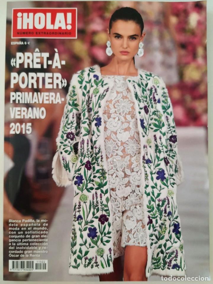 Coleccionismo de Revista Hola: Revista ¡HOLA! Número extraordinario PRET A PORTER Primavera-Verano 2015 moda Dolce & Gabbana - Foto 1 - 283681688