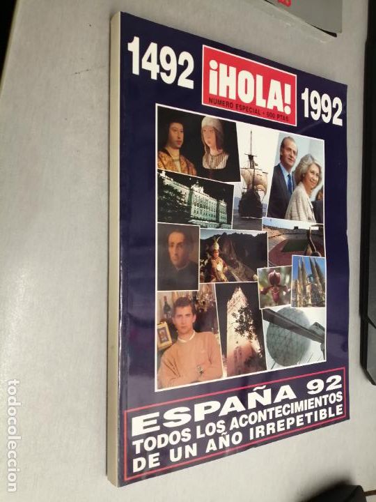 Sammeln von Zeitschriften &iexcl;Hola!: &iexcl;HOLA! N&Uacute;MERO ESPECIAL: 1492 - 1992 ESPA&Ntilde;A 92 LOS ACONTECIMIENTOS DE UN A&Ntilde;O IRREPETIBLE