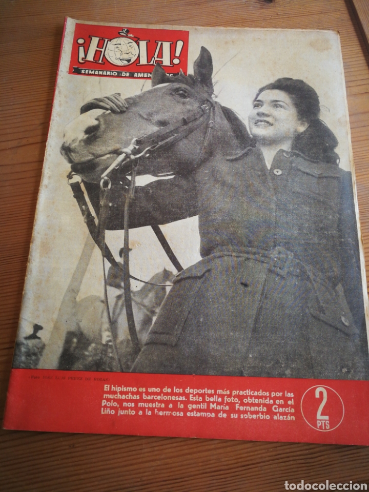 Coleccionismo de Revista Hola: REVISTA HOLA (SEMANARIO DE AMENIDADES), N&deg;24, PORTADA FOTO H&Iacute;PICA POLO BARCELONA, 1945.