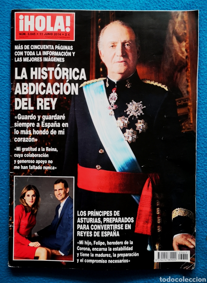 Collectionnisme de Magazine &iexcl;Hola!: HOLA - LA HIST&Oacute;RICA ABDICACION DEL REY JUAN CARLOS I - N&deg; 3645 - JUNIO 2014