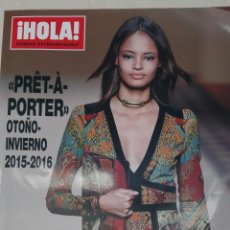 Coleccionismo de Revista Hola: HOLA N° EXTRAORDINARIO PRET A PORTER OTOÑO-INVIERNO 2015-2016