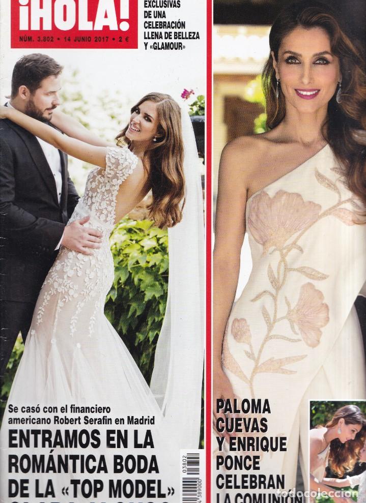 Coleccionismo de Revista Hola: ! HOLA &iexcl; - N&ordm; 3.802 - 14 JUNIO 2017