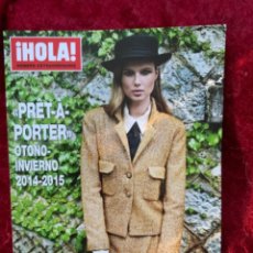 Coleccionismo de Revista Hola: ¡HOLA! NÚMERO EXTRAORDINARIO. PRÊT À PORTER OTOÑO-INVIERNO 2014-2015.. Lote 362423505