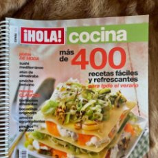 Coleccionismo de Revista Hola: HOLA ESPECIAL COCINA. 400 RECETAS FÁCILES Y REFRESCANTES. Lote 362608330