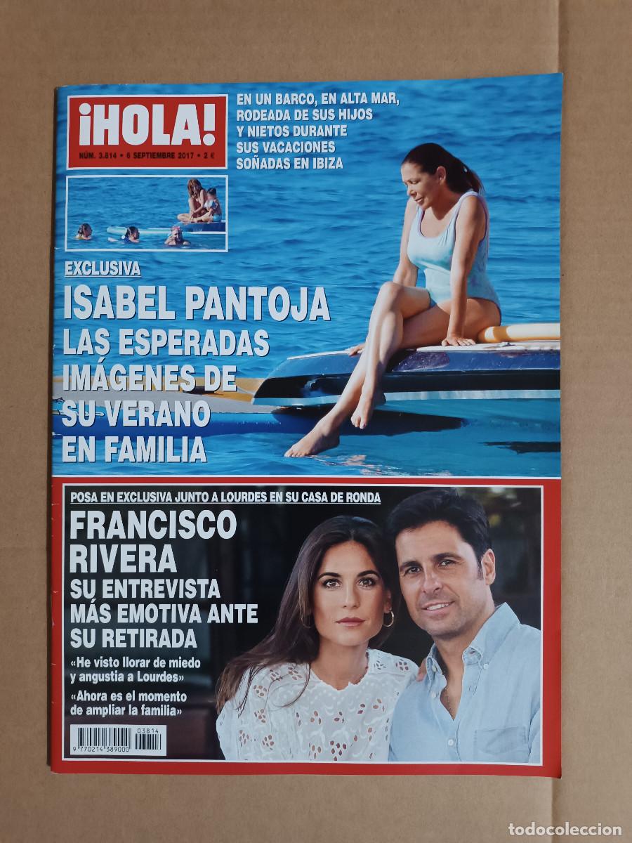 revista hola nº 3814 año 2017. isabel pantoja. - Buy Magazine: Hola on  todocoleccion