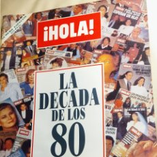 Coleccionismo de Revista Hola: HOLA. DÉCADA DE LOS OCHENTA. Lote 402139979
