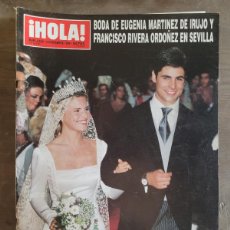 Coleccionismo de Revista Hola: REVISTA HOLA NUM. 2830. BODA DE EUGENIA MARTINEZ DE IRUJO Y FRANCISCO RIVERA EN SEVILLA