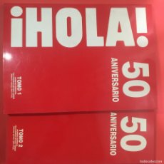 Coleccionismo de Revista Hola: REVISTA HOLA 50 ANIVERSARIO 2 TOMOS NÚMERO ESPECIAL 764 PÁGINAS EN DOS TOMOS