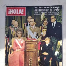 Coleccionismo de Revista Hola: REVISTA HOLA Nº EXTRAORDINARIO. PROCLAMACION JUAN CARLOS REY DE ESPAÑA.HOMENAJE POSTUMO A FRANCO.ZXY