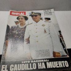 Coleccionismo de Revista Hola: REVISTA - HOLA - N ° 1631 LUTO NACIONAL: EL CAUDILLO HA MUERTO AÑO 1975