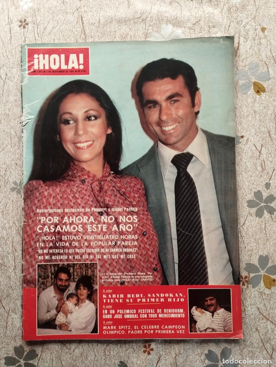 Coleccionismo de Revista Hola: HOLA / ISABEL PANTOJA & PAQUIRRI, SARA MONTIEL, FESTIVAL DE BENIDORM, KABIR BEDI