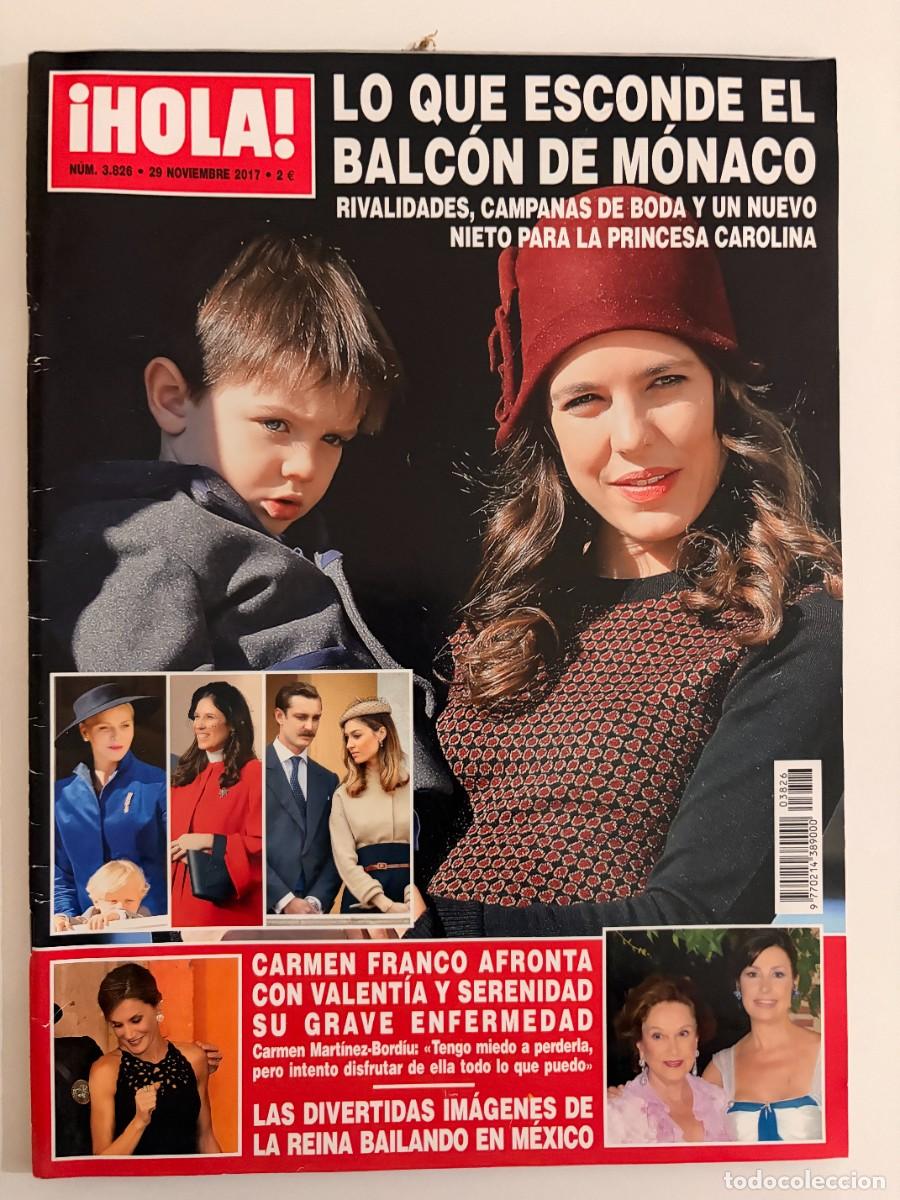Coleccionismo de Revista Hola: &iexcl;HOLA! N&ordm; 3826. NOVIEMBRE 2017. CARMEN FRANCO AFRONTA CON VALENT&Iacute;A Y SERENIDAD SU ENFERMEDAD. LEER